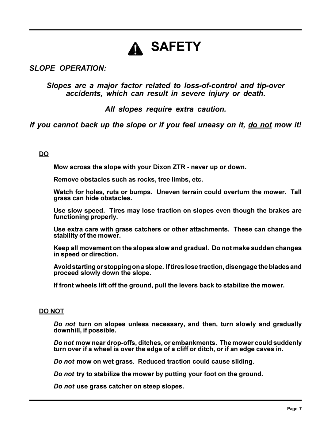 Dixon 6000 Series manual Slope Operation, Do not 