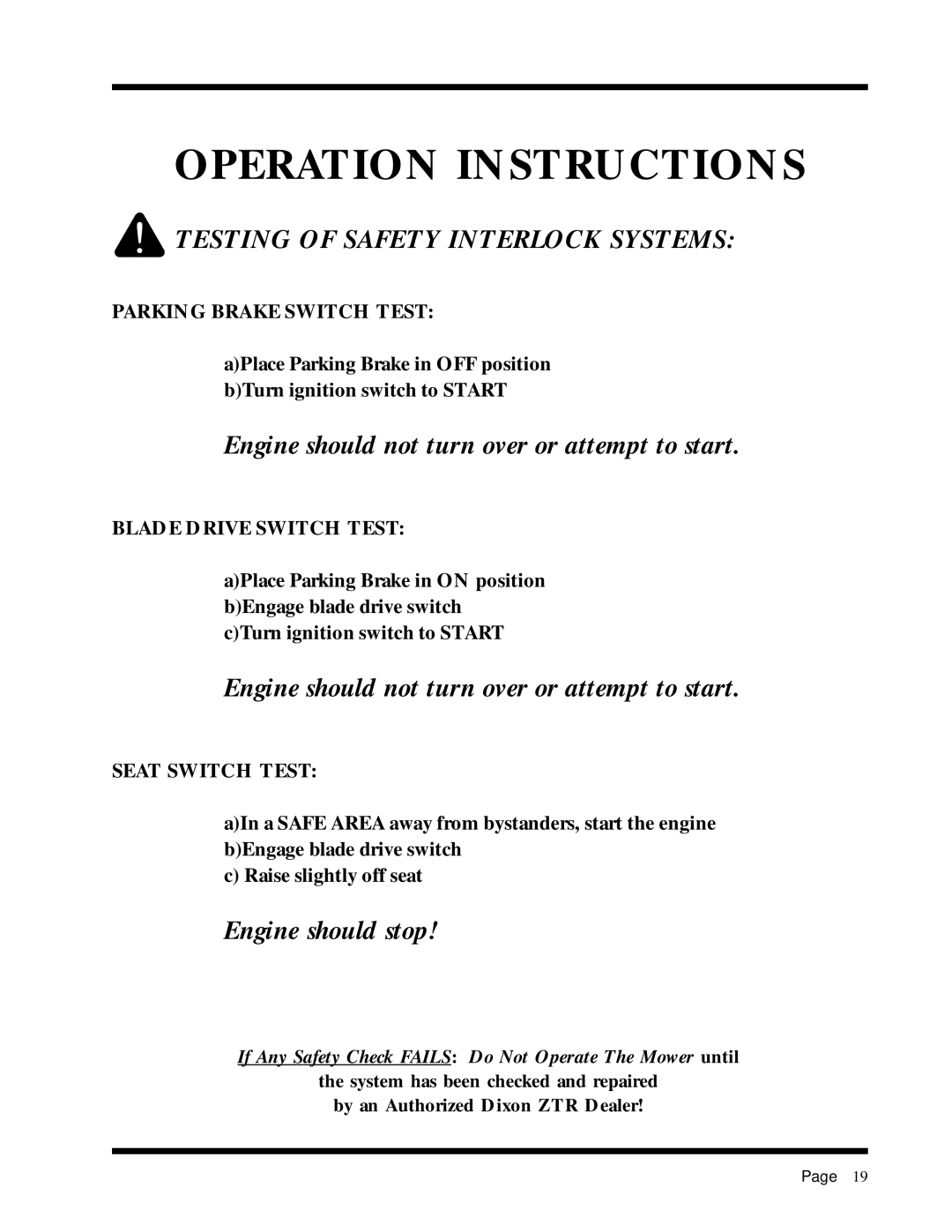 Dixon 6025 manual Testing of Safety Interlock Systems, Engine should not turn over or attempt to start 