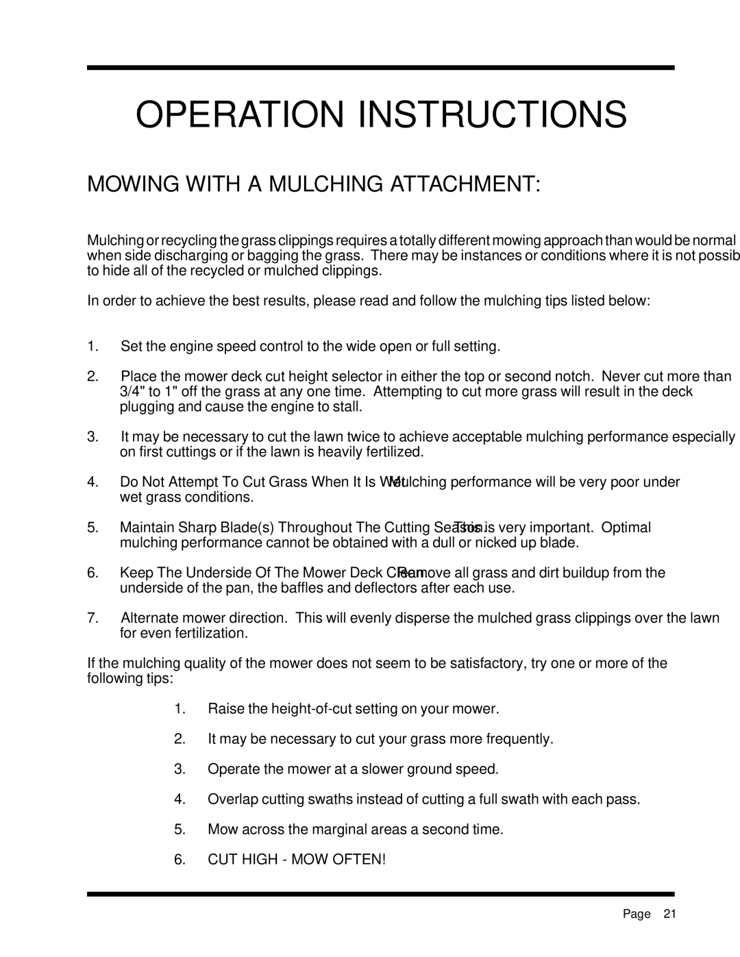 Dixon 6025 manual Mowing with a Mulching Attachment, CUT High MOW Often 