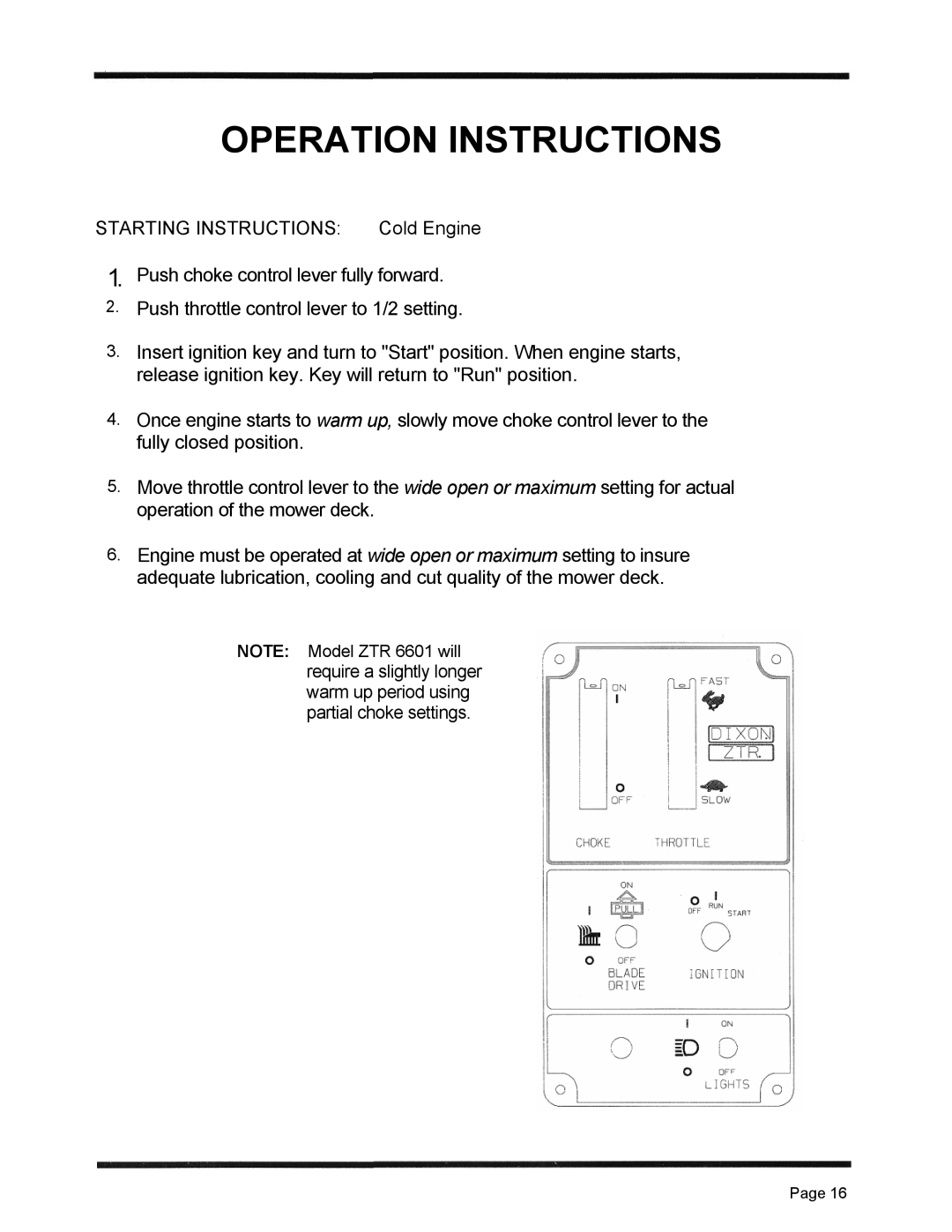 Dixon 6601 Series manual Starting Instructions Cold Engine 