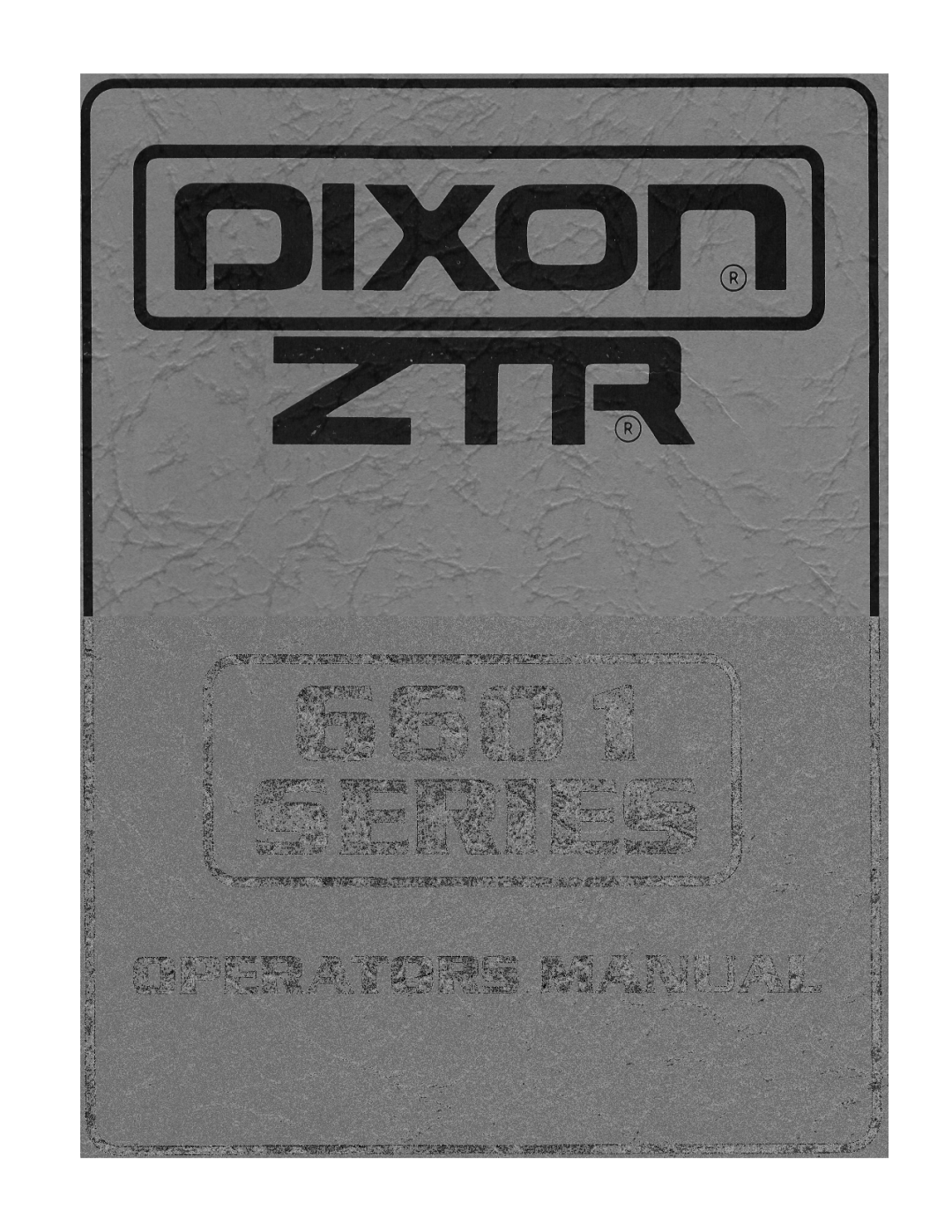 Dixon 6601 Series manual 