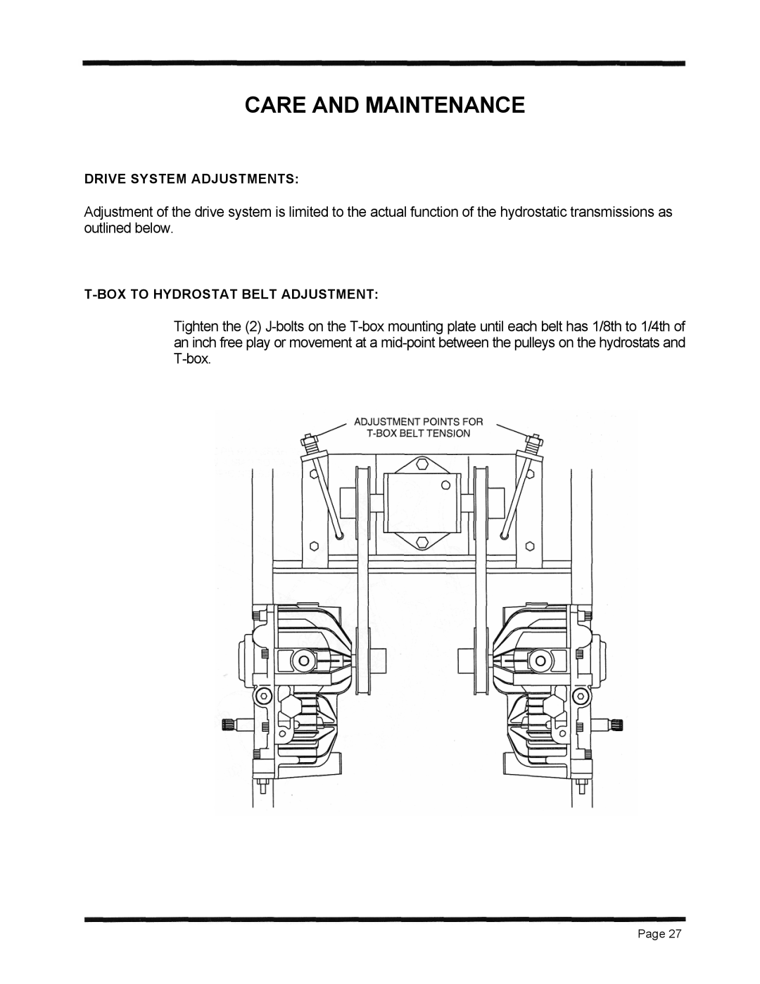 Dixon 6601 Series manual Care And Maintenance, Drive System Adjustments, T-Boxto Hydrostat Belt Adjustment 