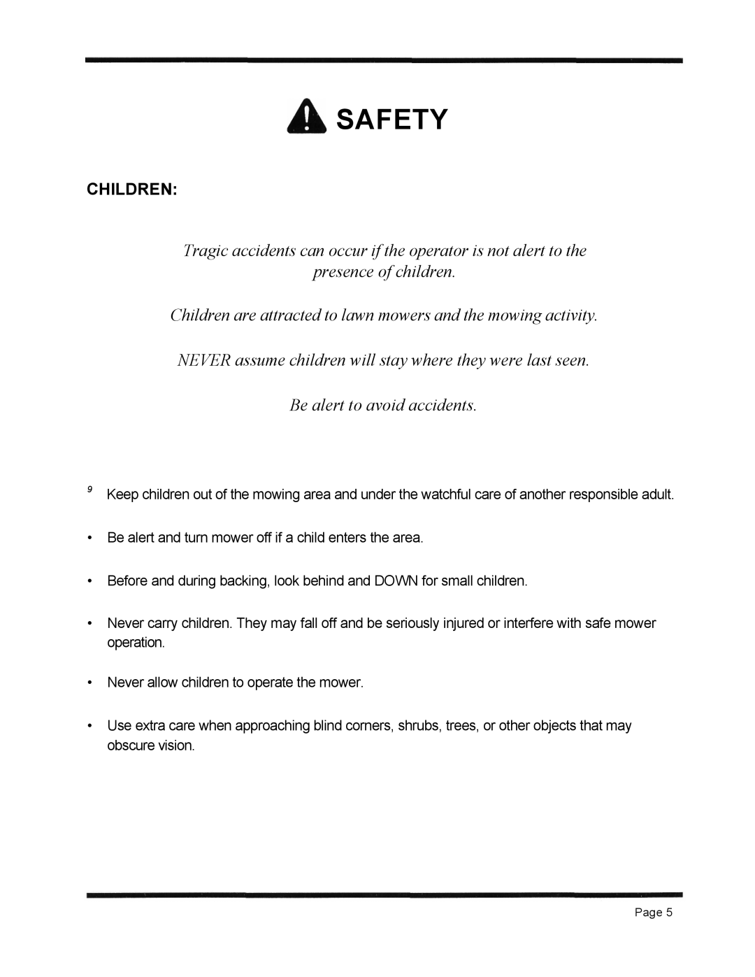 Dixon 6601 Series manual Safety, presence of children 