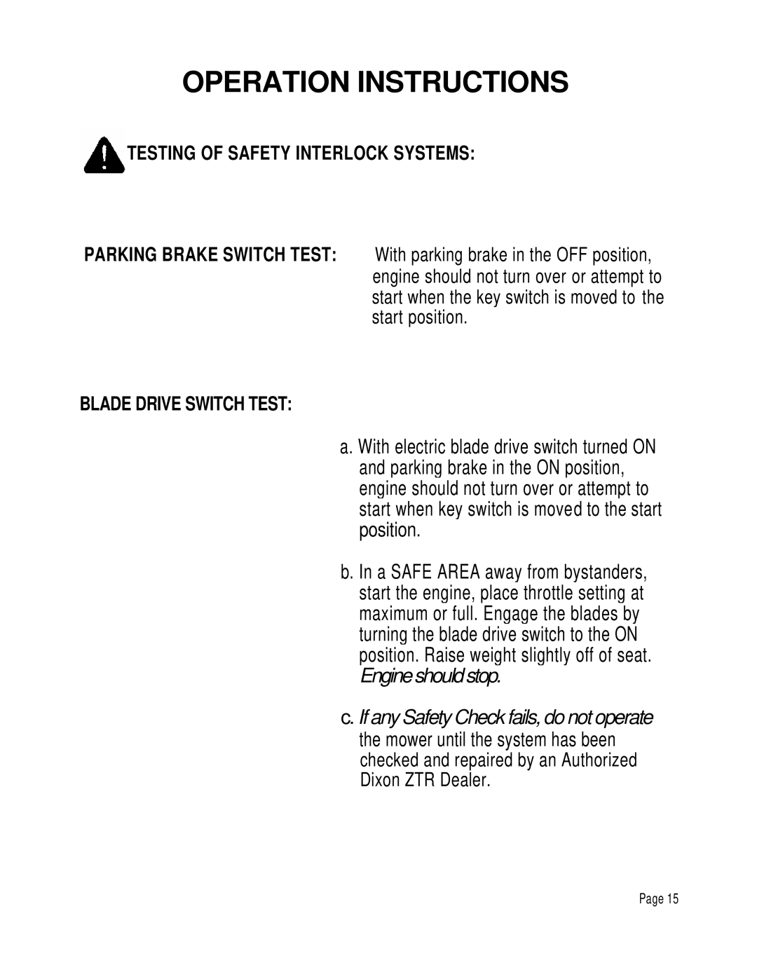 Dixon 6601 manual Testing of Safety Interlock Systems 