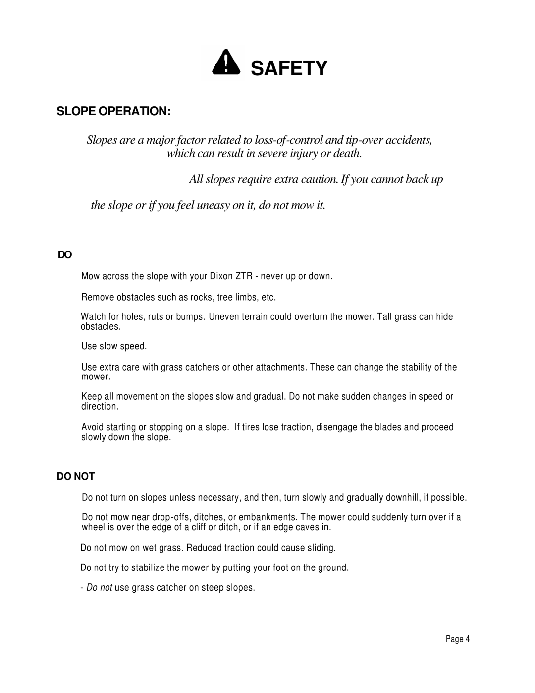 Dixon 6601 manual Do not 