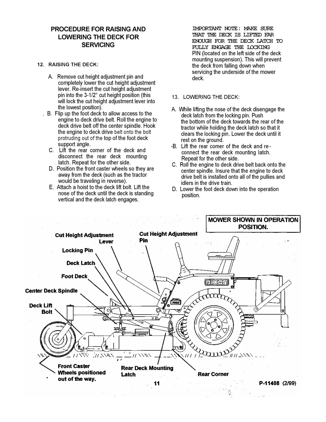 Dixon 700 Series manual Procedure for Raising and Lowering the Deck for Servicing, Raising the Deck 