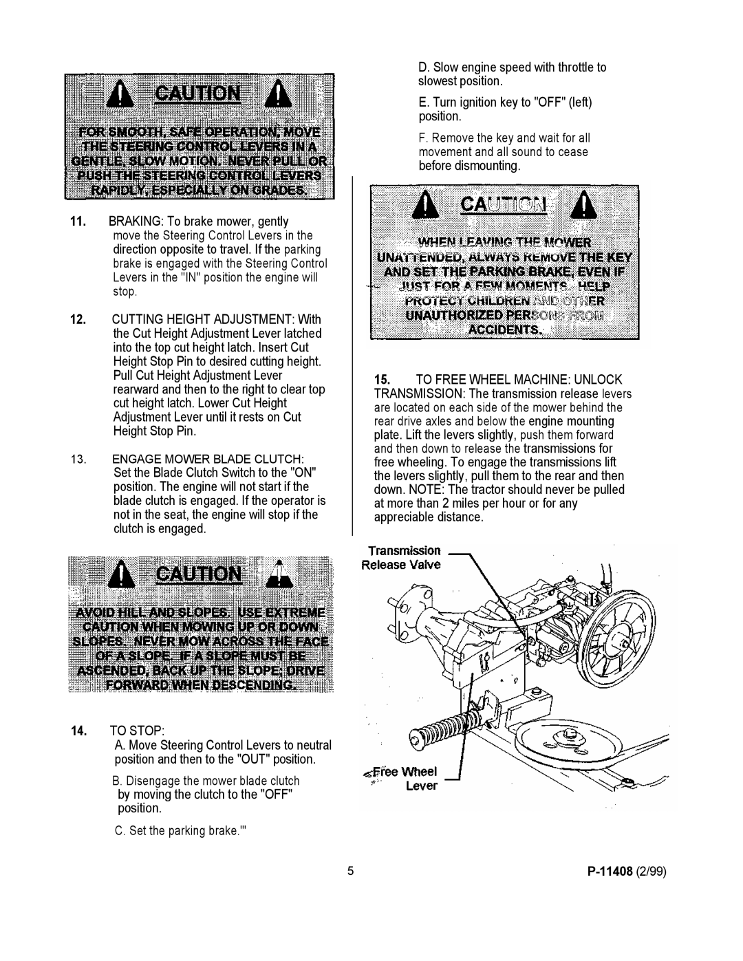 Dixon 700 Series manual To Stop, C. Set the parking brake, E. Turn ignition key to OFF left position 