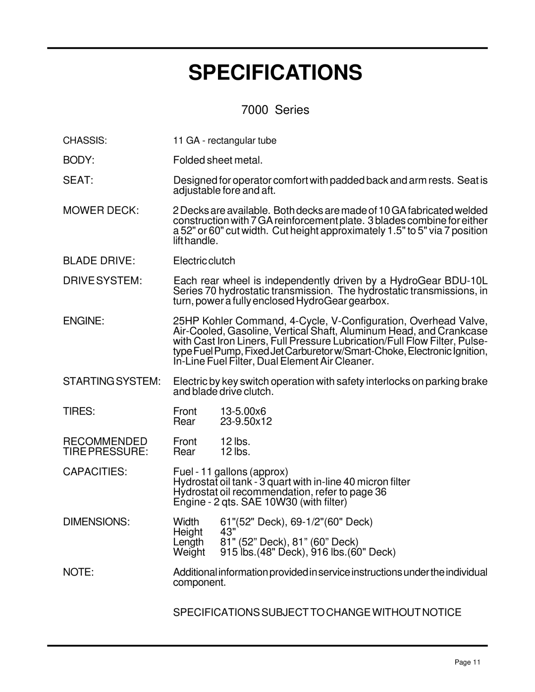 Dixon 7000 Series manual Specifications 