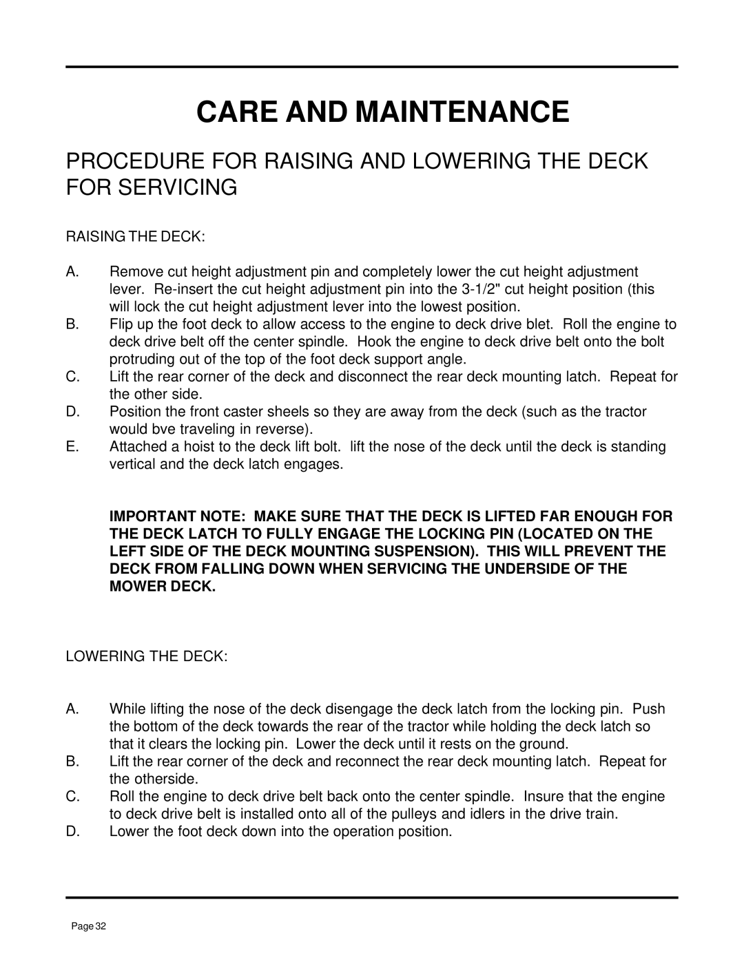 Dixon 7000 Series manual Procedure for Raising and Lowering the Deck for Servicing 