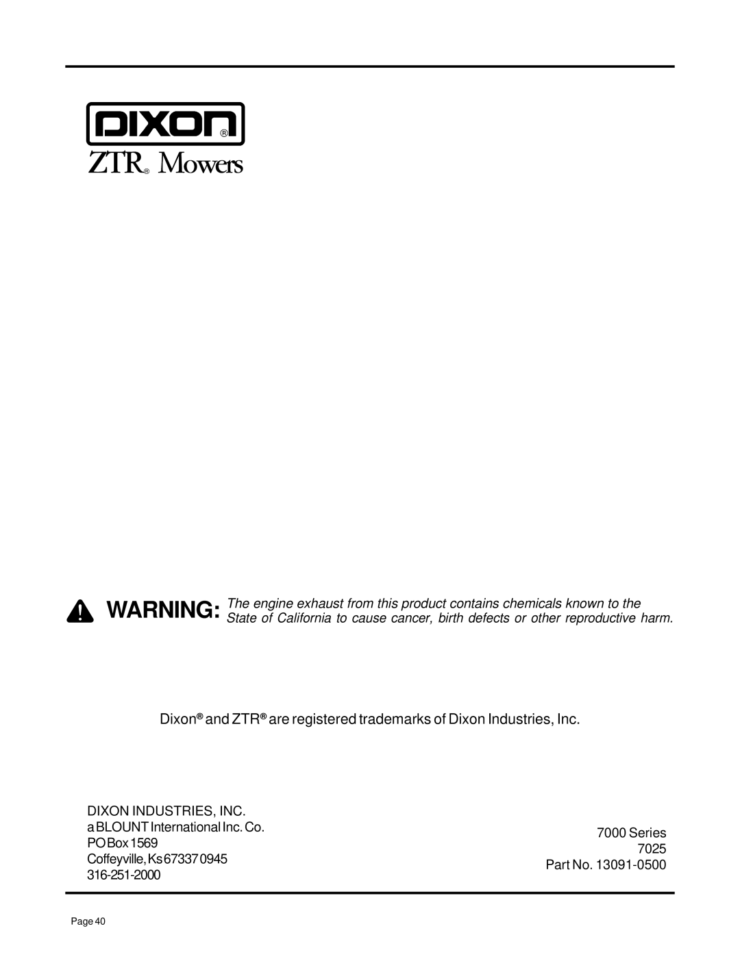 Dixon 7000 Series manual Dixon INDUSTRIES, INC 