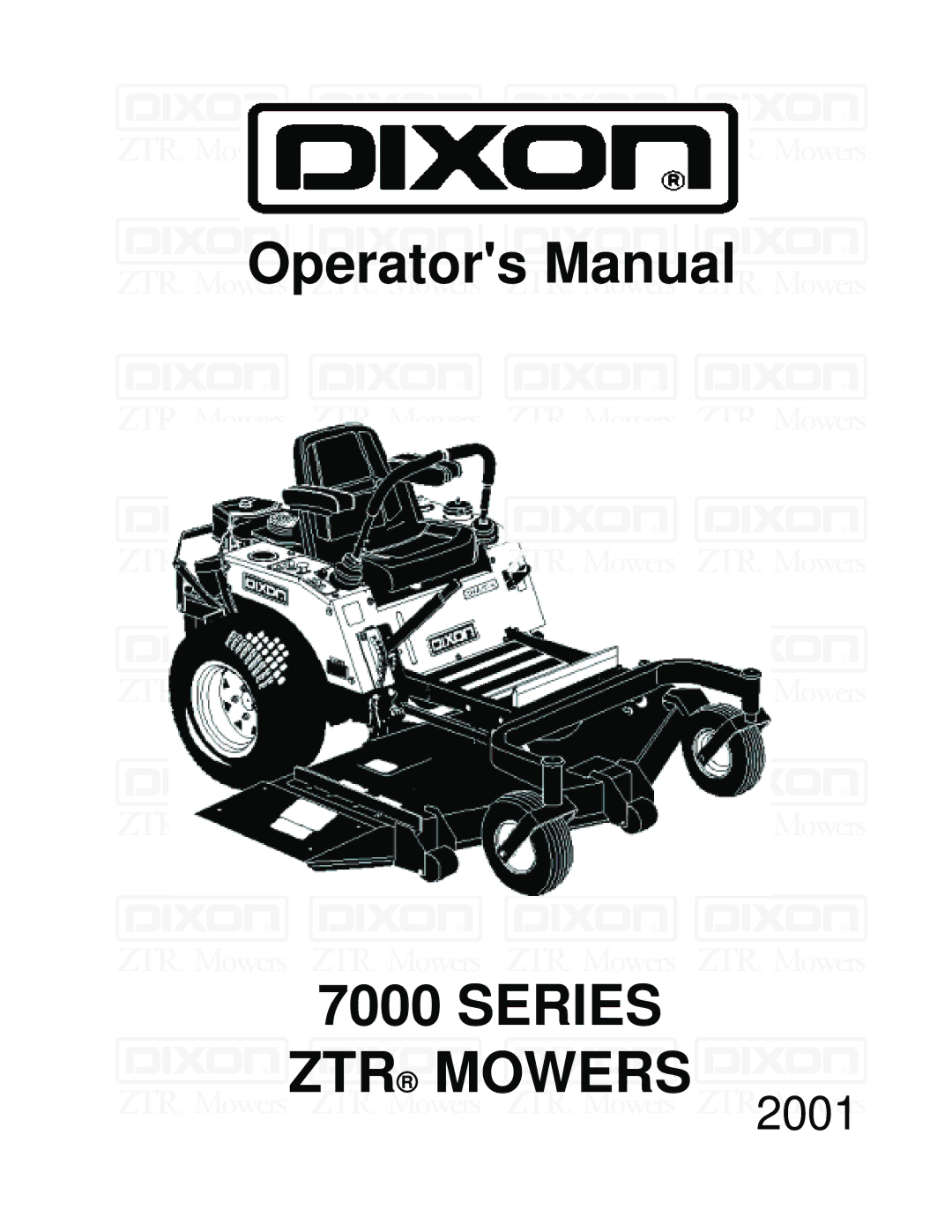 Dixon 7000 manual Operators Manual 