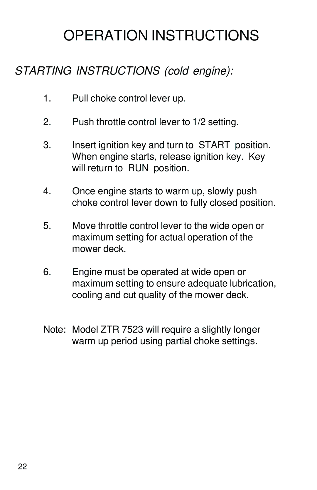 Dixon 7500 Series manual Starting Instructions cold engine 