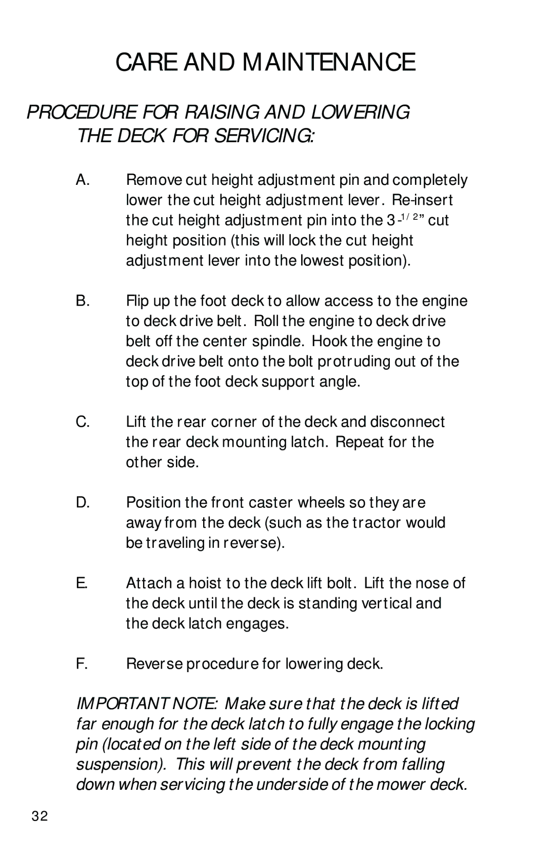 Dixon 7500 Series manual Procedure for Raising and Lowering the Deck for Servicing 