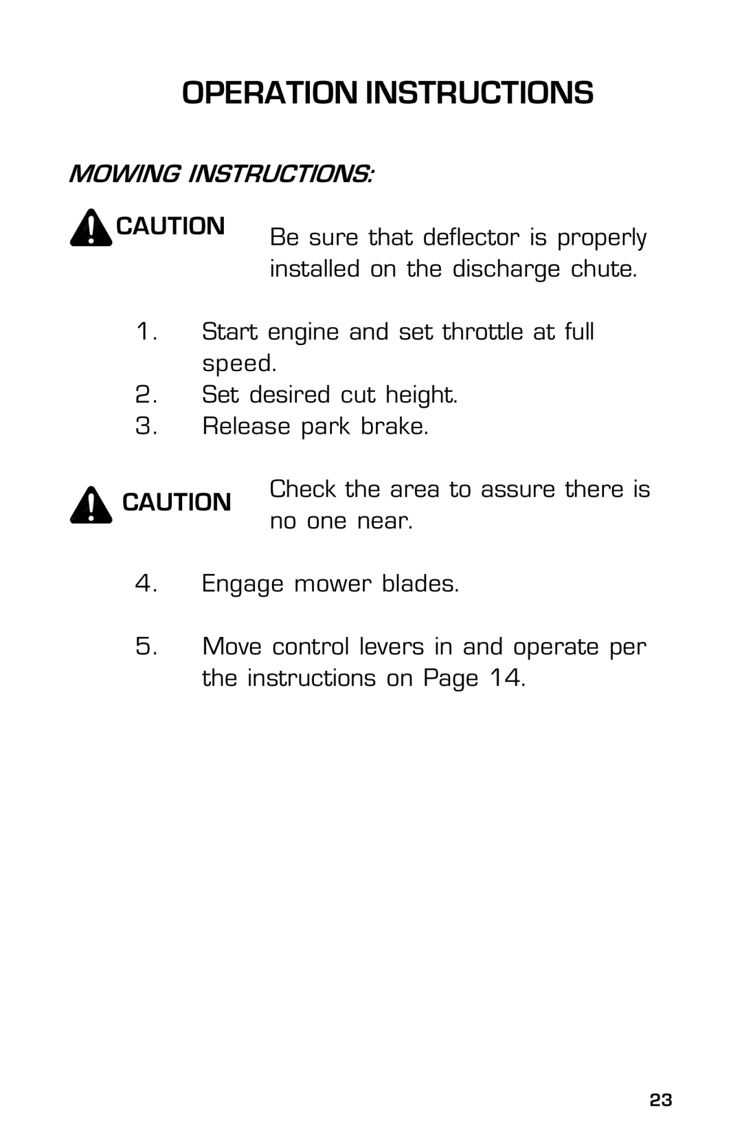 Dixon 8000D manual Mowing Instructions, No one near 