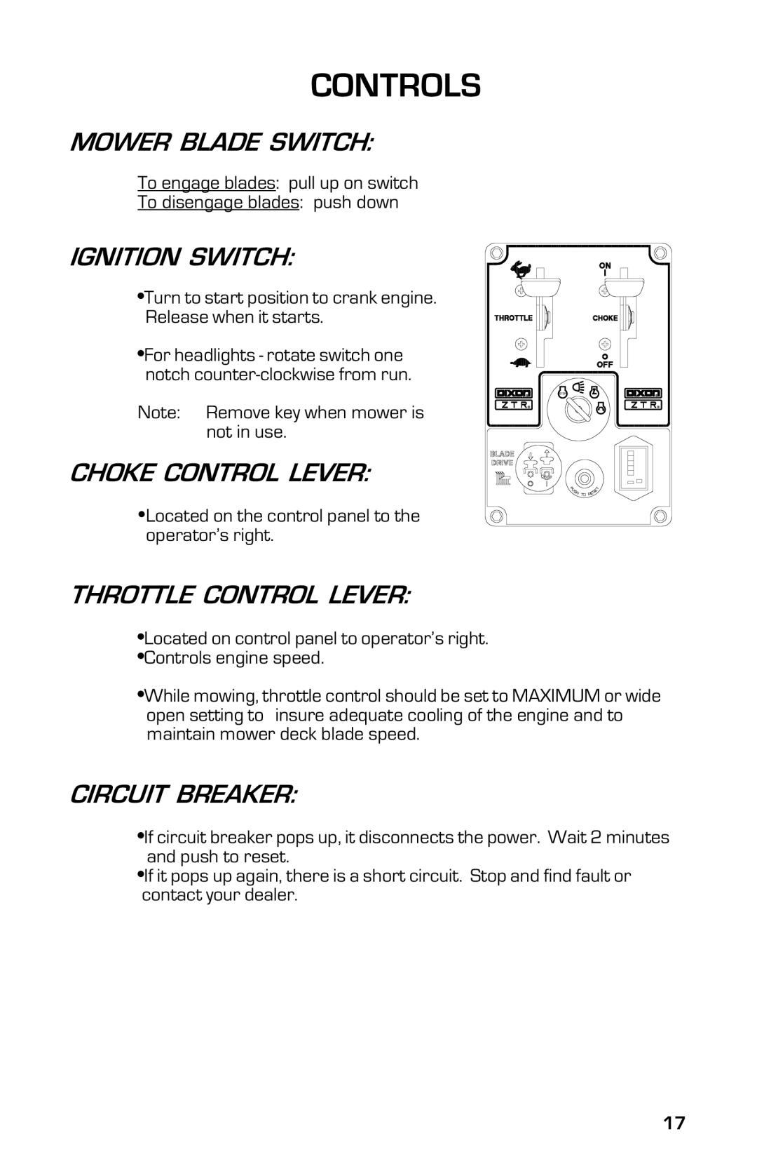 Dixon 8000G Series manual Mower Blade Switch, Ignition Switch, Choke Control Lever, Throttle Control Lever, Circuit Breaker 