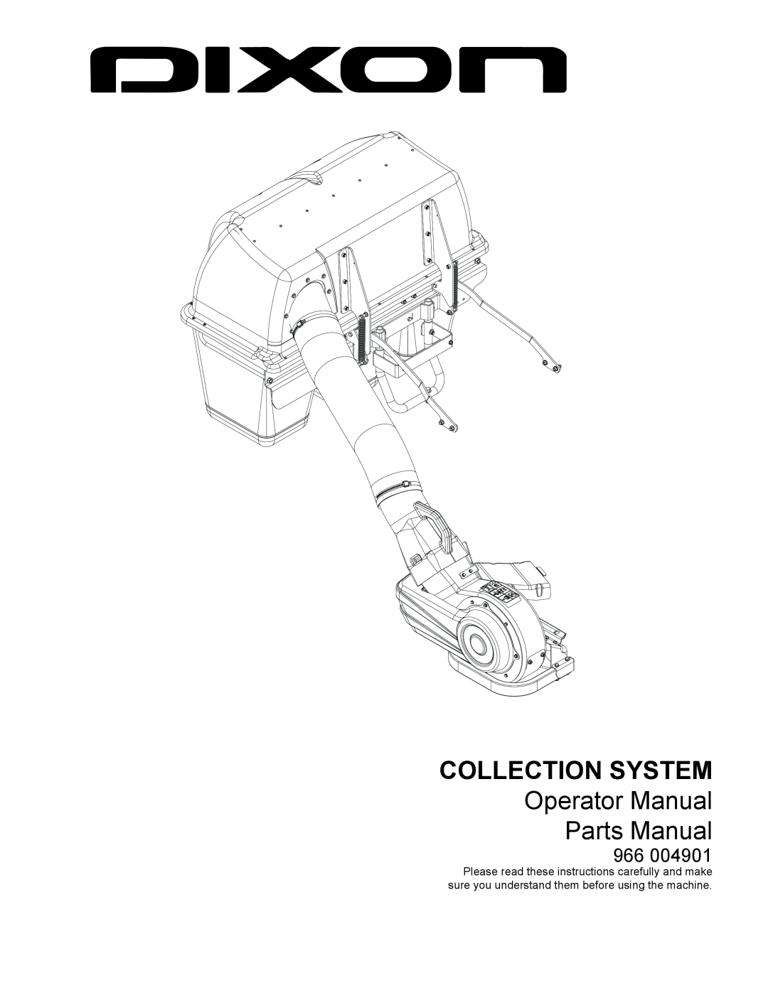 Dixon 966 004901 manual Collection System, Operator Manual Parts Manual 