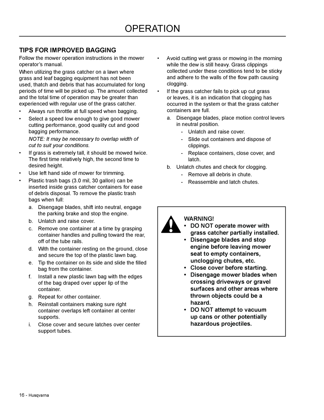 Dixon 966 004901 manual Operation, Tips For Improved Bagging, DO NOT operate mower with grass catcher partially installed 