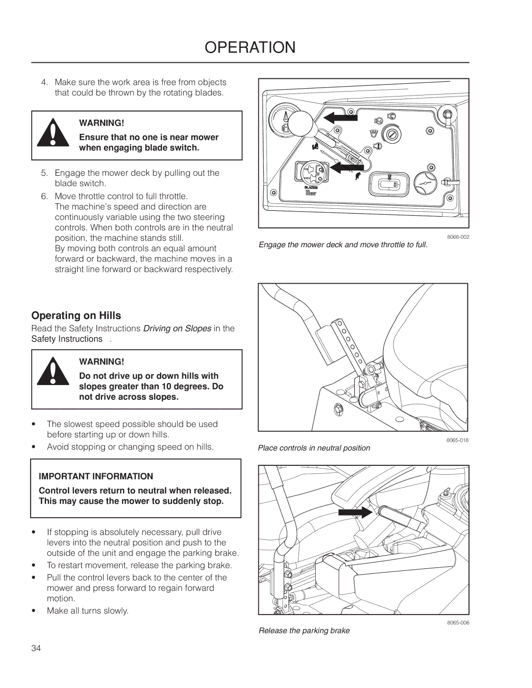 Dixon 966516602, 966516702, 966516601 manual Operating on Hills, Ensure that no one is near mower when engaging blade switch 