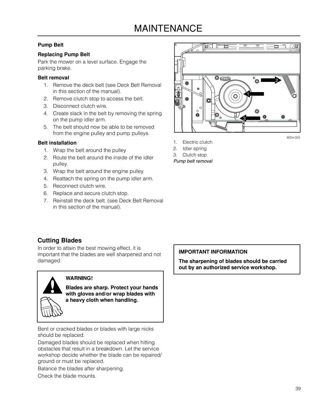 Dixon 966985401, 966985402 manual Cutting Blades, Pump Belt Replacing Pump Belt, Belt removal, Belt installation 