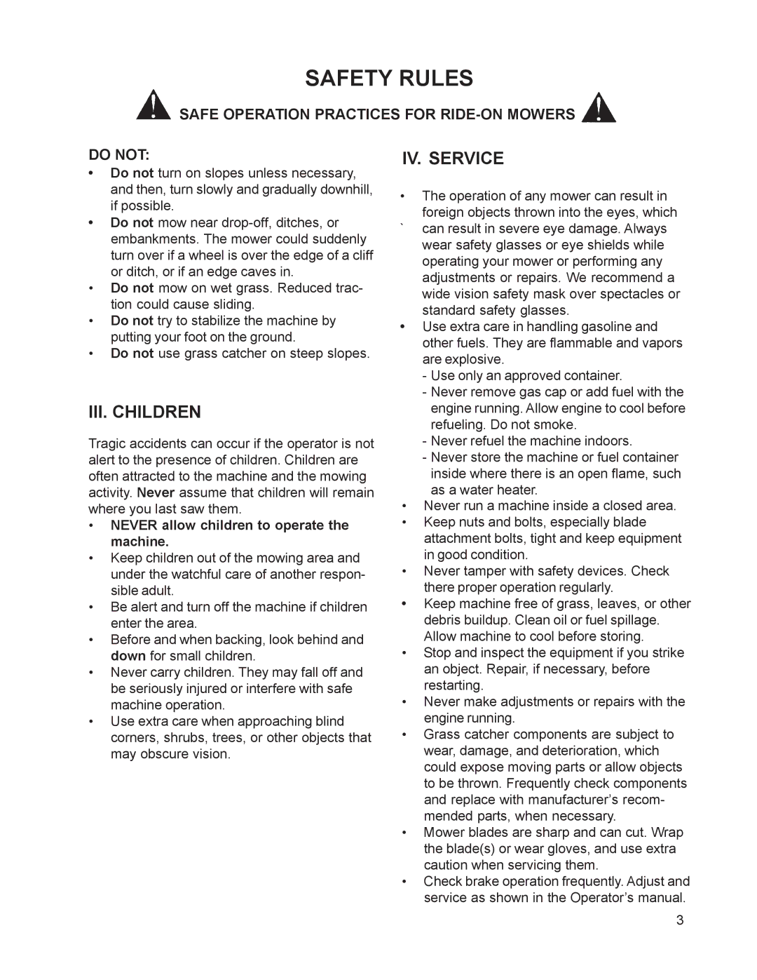 Dixon 968999515 manual Safe Operation Practices for RIDE-ON Mowers Do not, Never allow children to operate the machine 