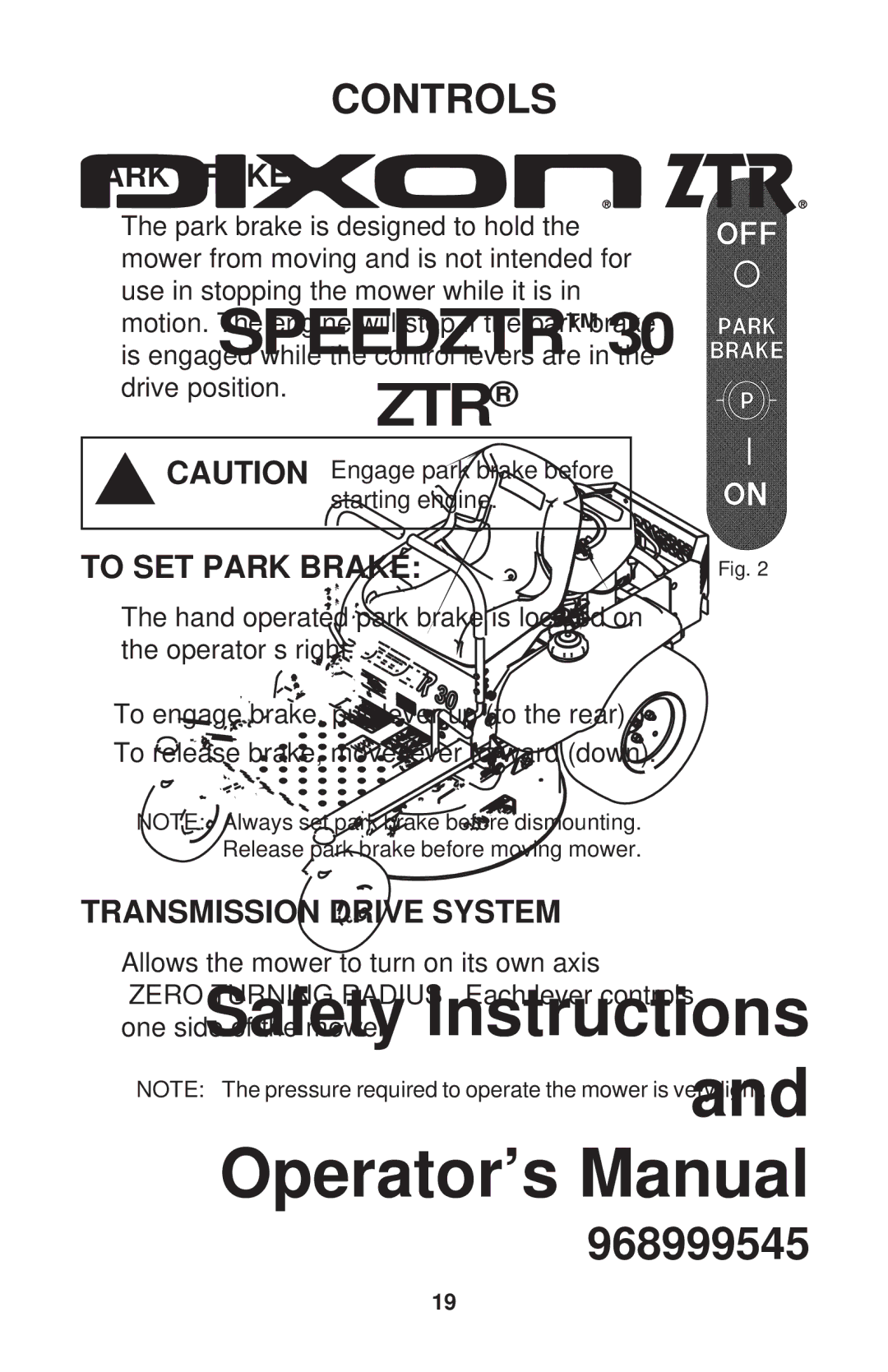 Dixon 968999545 manual To SET Park Brake, Transmission Drive System 