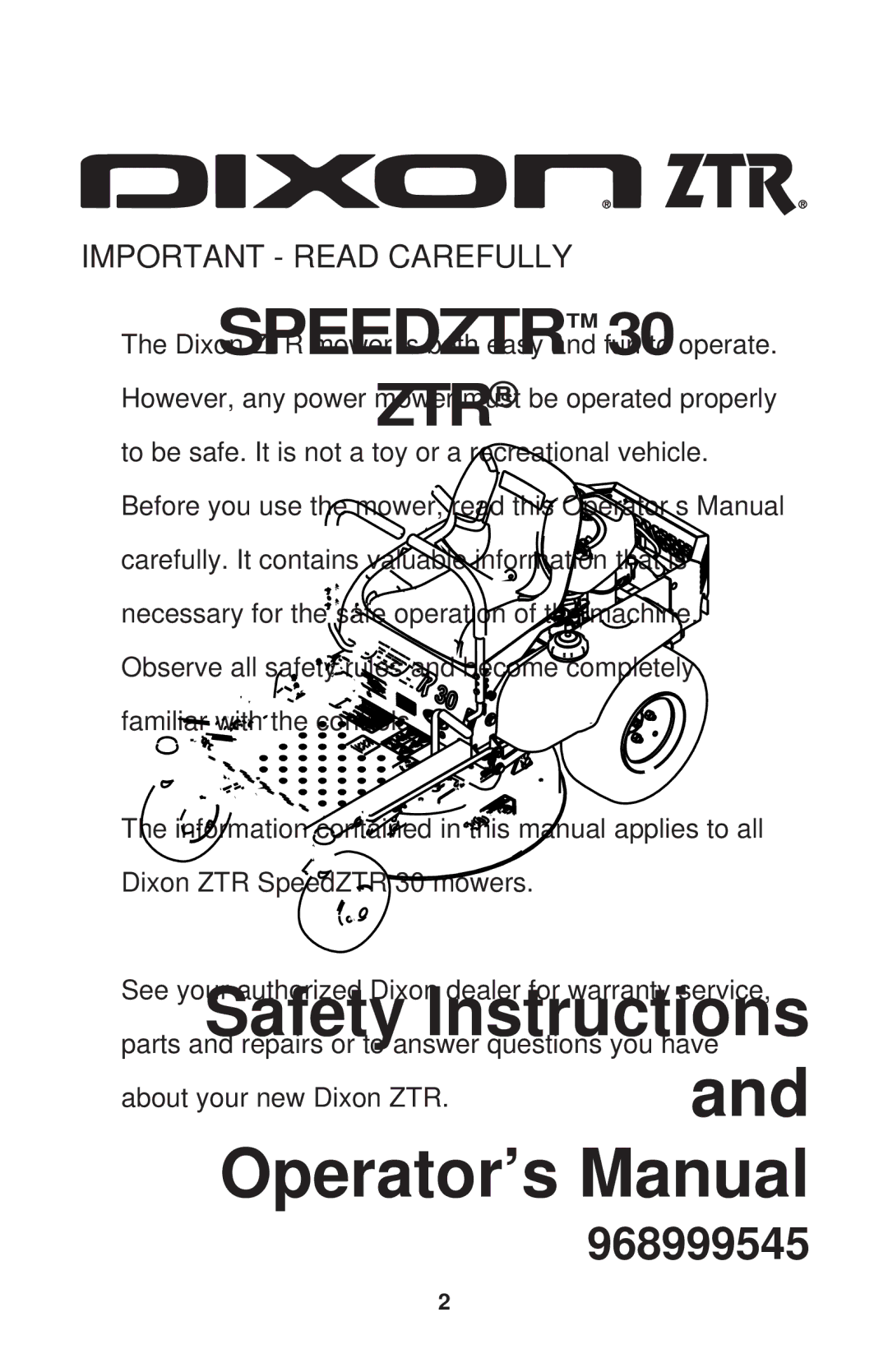 Dixon 968999545 manual Important Read Carefully 