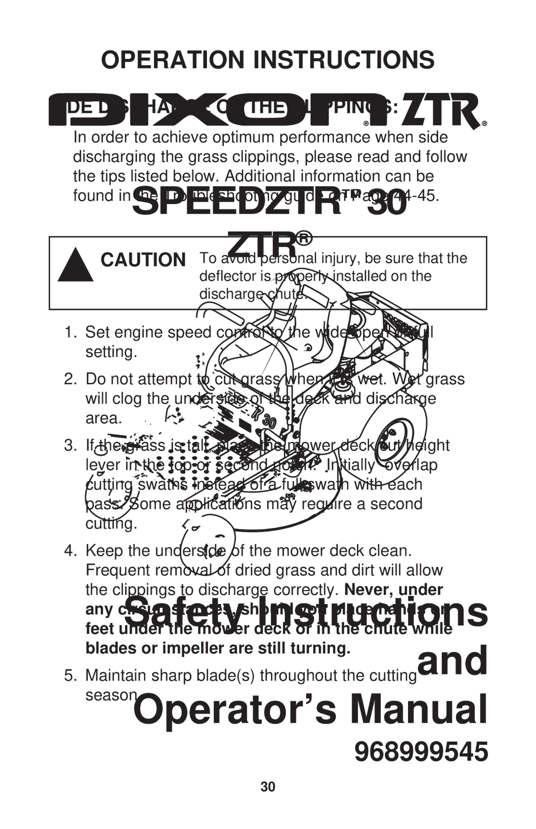 Dixon 968999545 manual Side Discharge of the Clippings 