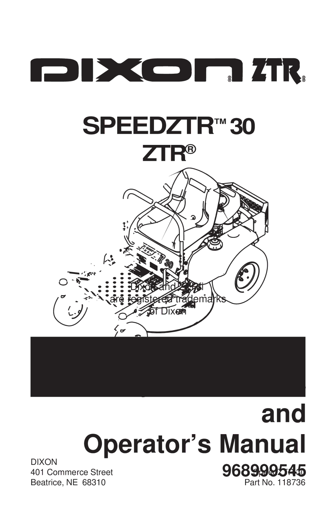 Dixon 968999545 manual Dixon and ZTR Are registered trademarks 