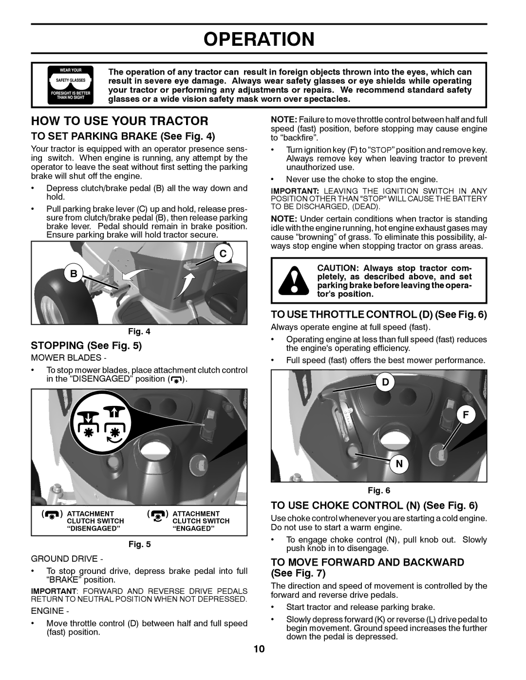 Dixon D26KH54 manual HOW to USE Your Tractor 