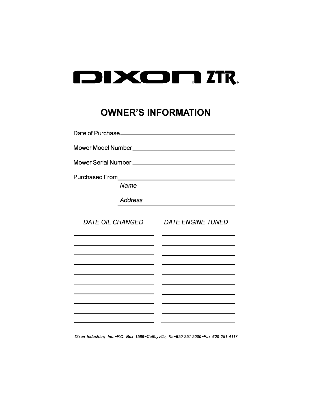 Dixon ELS 60 manual Owner’S Information, Name Address, Date Oil Changed, Date Engine Tuned 