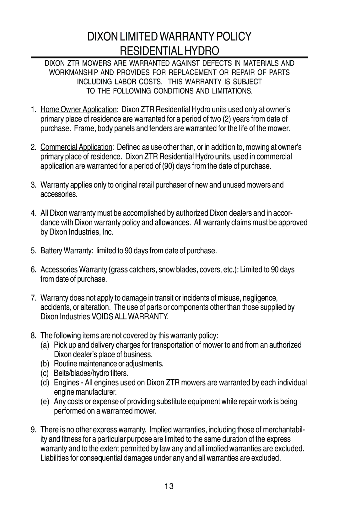 Dixon HL 30, HL 36, HL 42, 16246-0803 manual Dixon Limited Warranty Policy Residential Hydro 