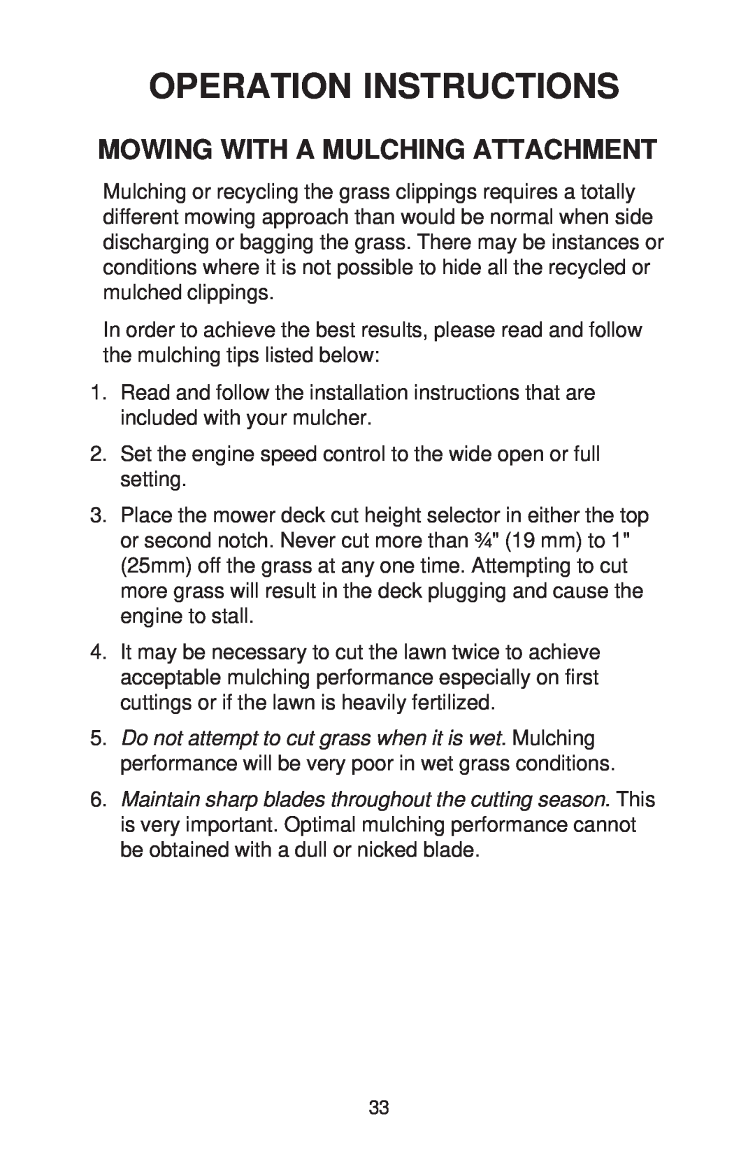 Dixon RAM 44, BS, BS, HON, KOH, KAW, HON manual Mowing With A Mulching Attachment, Operation Instructions 