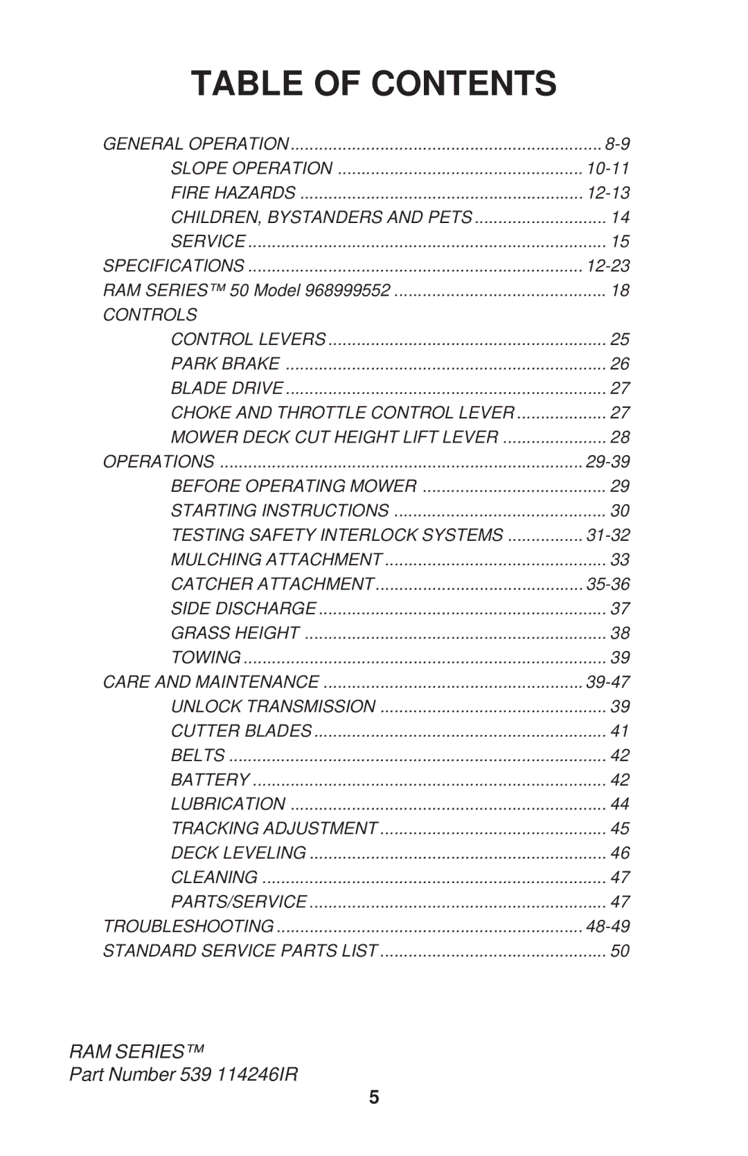 Dixon RAM MAG 44, RAM 50 MAG KOH/968999563, RAM MAG 50, RAM 44, KOH/968999560, HON/968999559, KAW /968999561 Table of Contents 