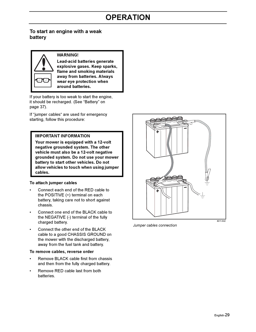 Dixon RAM MAG 50 / 968999562, RAM 44 / 968999551 To start an engine with a weak battery, To remove cables, reverse order 