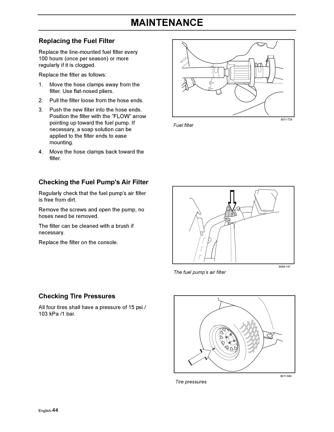 Dixon RAM MAG 44 / 968999559 manual Replacing the Fuel Filter, Checking the Fuel Pump’s Air Filter, Checking Tire Pressures 