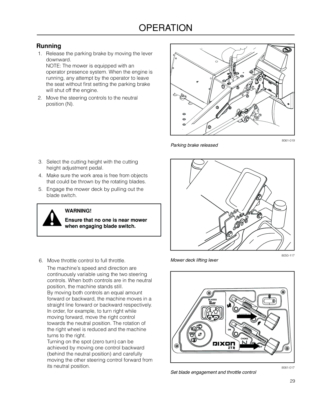 Dixon 966057501, SE 5225 KOH CE manual Running, Ensure that no one is near mower when engaging blade switch 