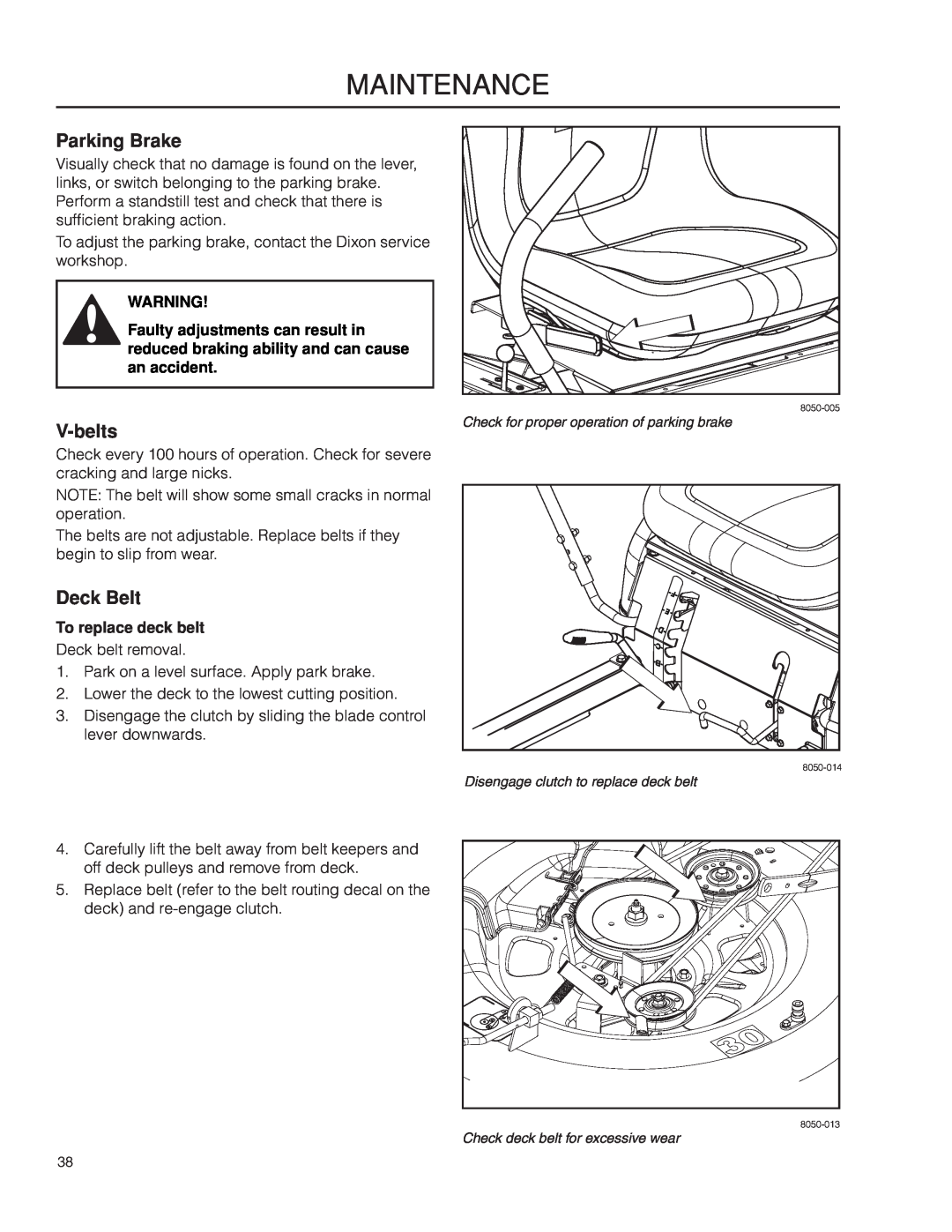 Dixon 966043101, SPDZTR 30 BF, 966064401 manual V-belts, Deck Belt, Maintenance, Parking Brake, To replace deck belt 