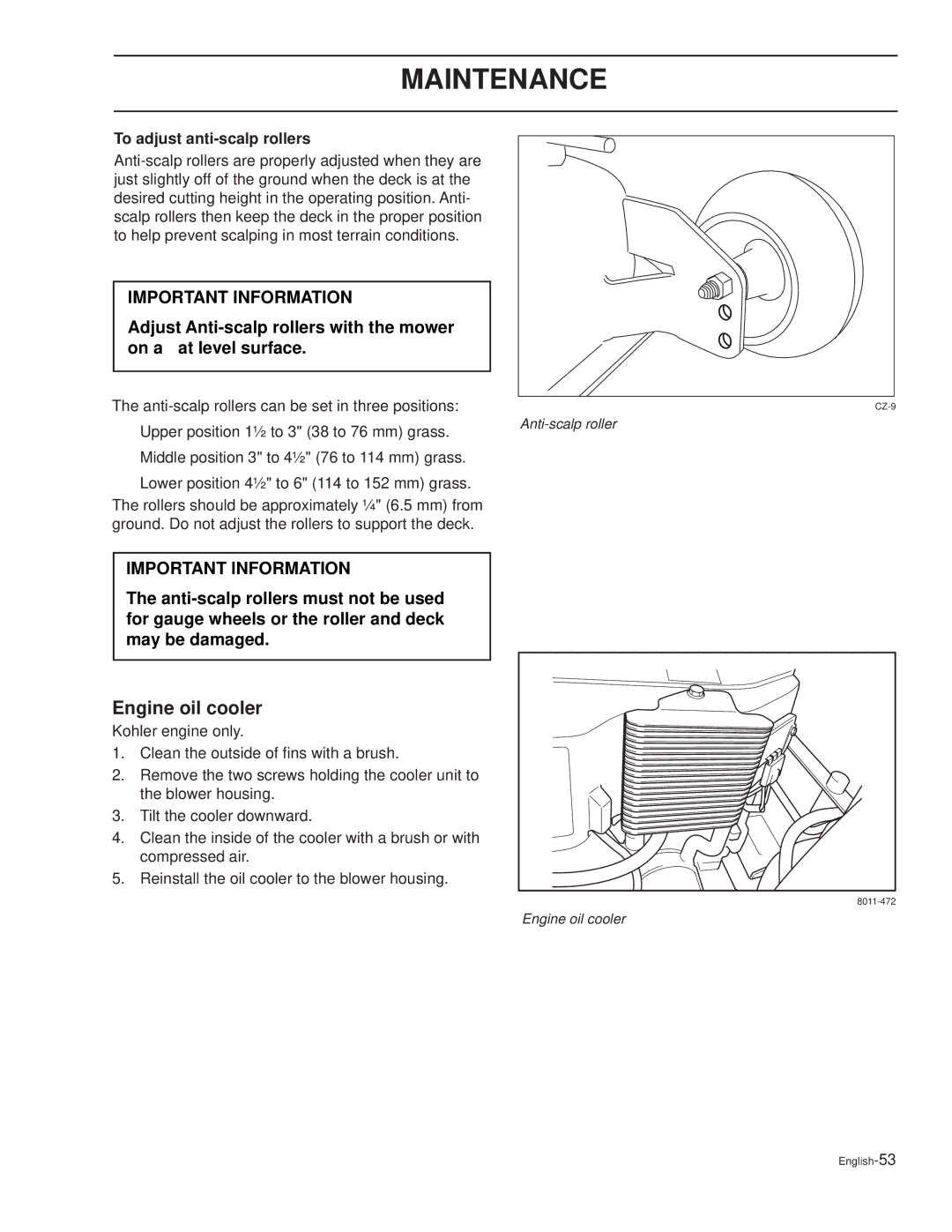 Dixon KOH/968999627, XOUS2007, KOH/968999628, KOH/968999626 manual Engine oil cooler, To adjust anti-scalp rollers 