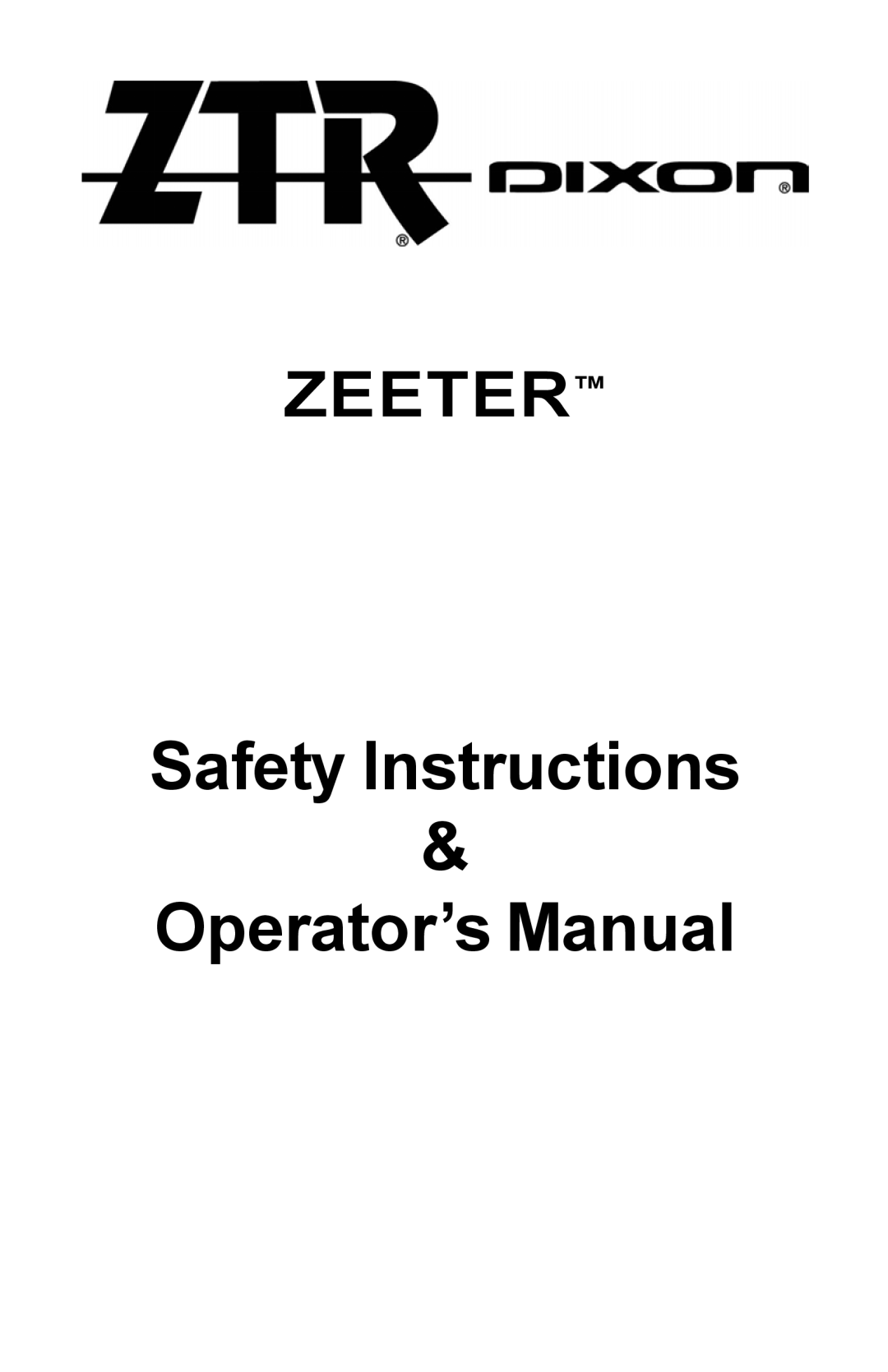 Dixon Zero-Turn Riding Mower manual Safety Instructions Operator’s Manual 