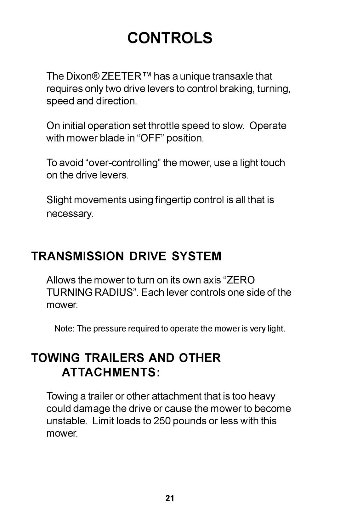 Dixon Zero-Turn Riding Mower manual Transmission Drive System, Towing Trailers and Other Attachments 