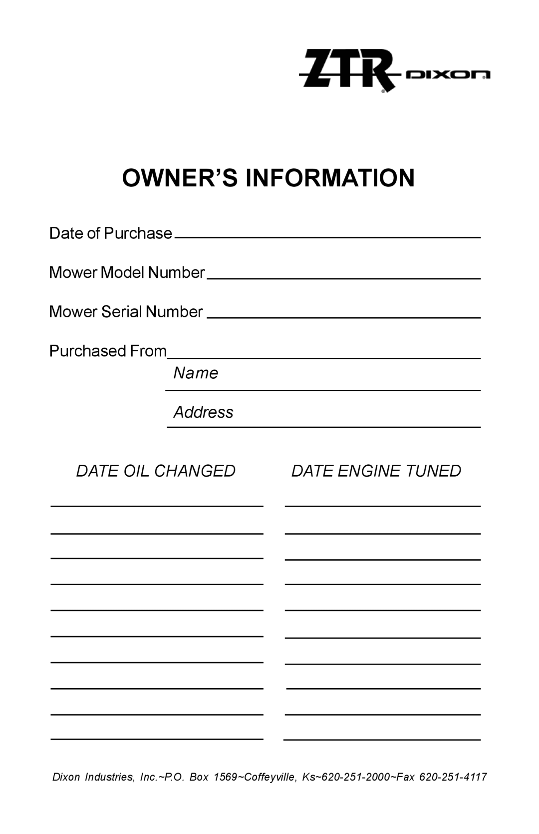 Dixon Zero-Turn Riding Mower manual OWNER’S Information, Date OIL Changed Date Engine Tuned 