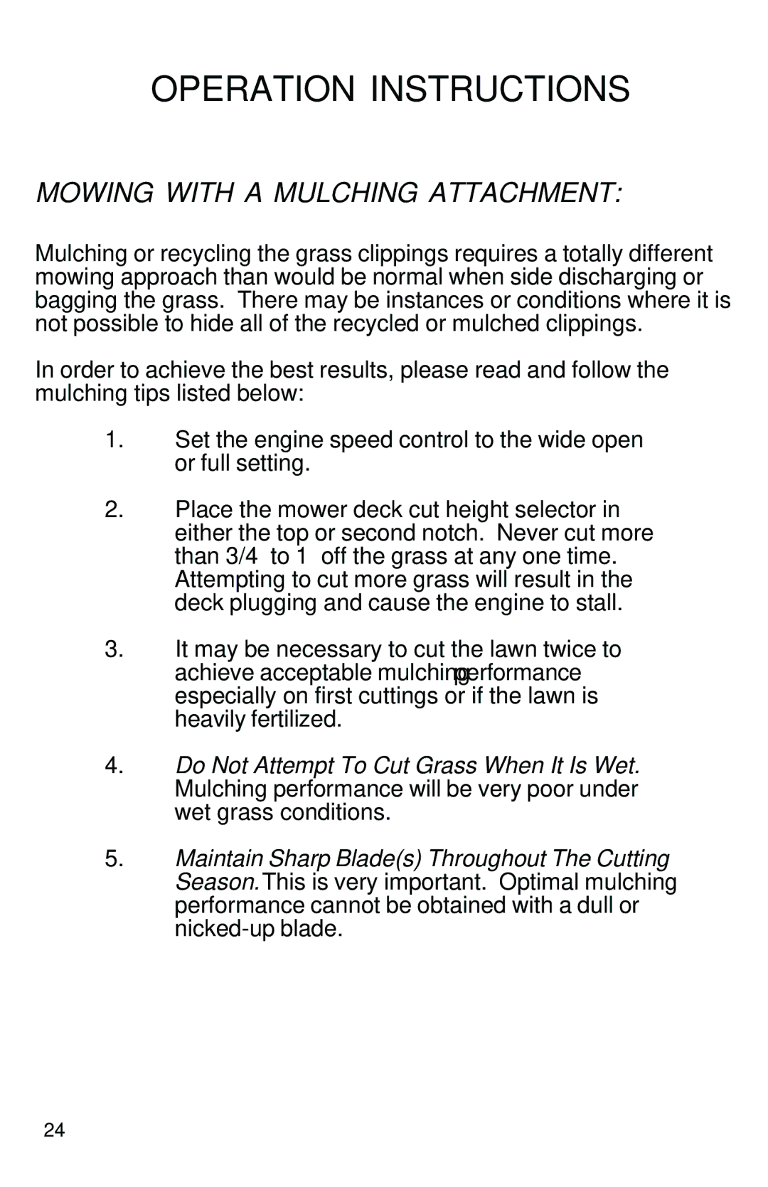 Dixon ZTR 2002 manual Mowing with a Mulching Attachment 