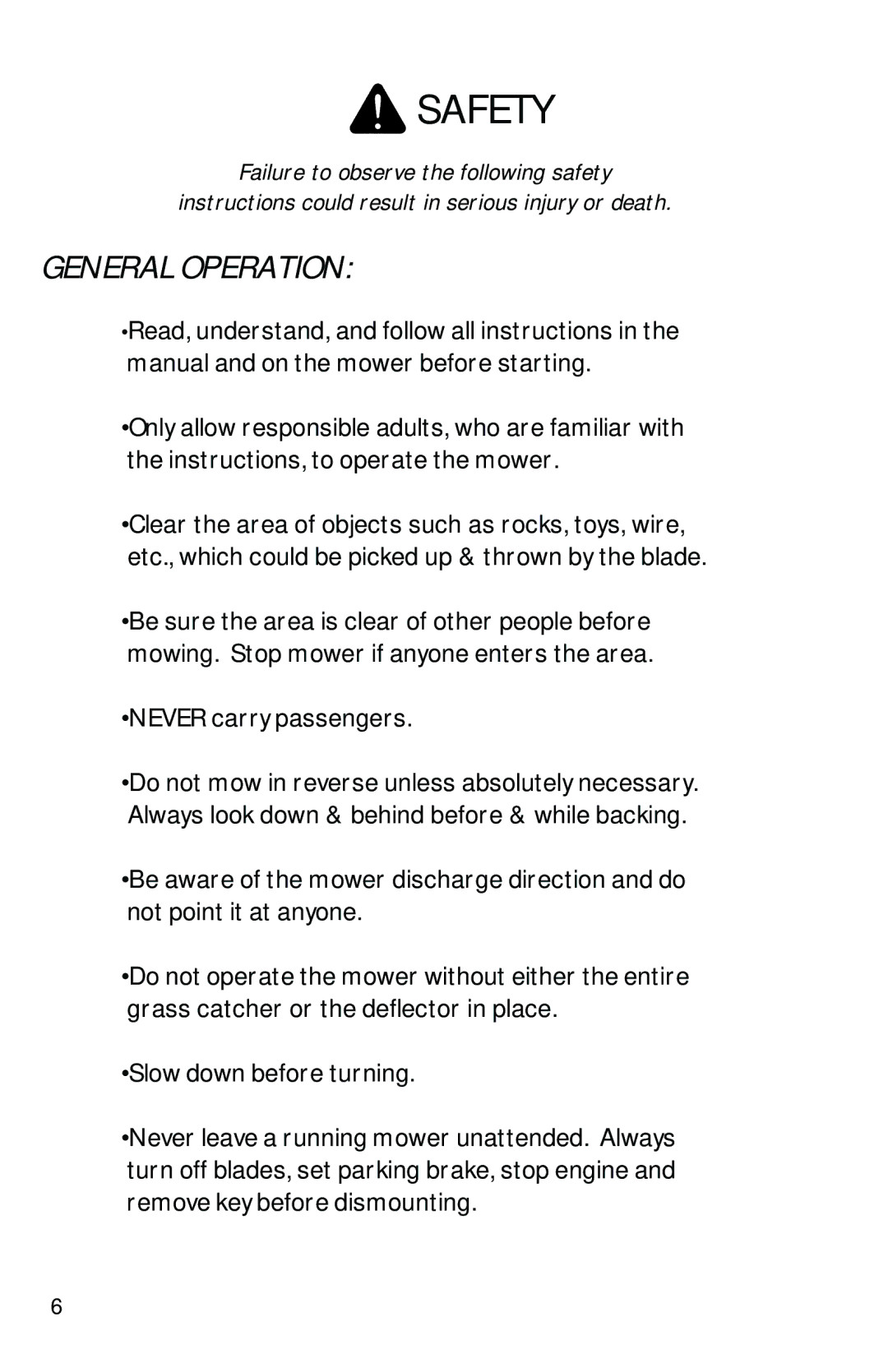 Dixon ZTR 2002 manual General Operation, Never carry passengers 