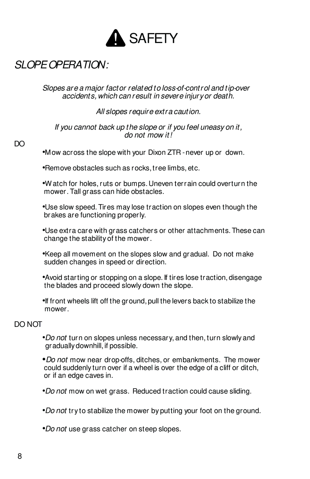 Dixon ZTR 2002 manual Slope Operation, Do not 