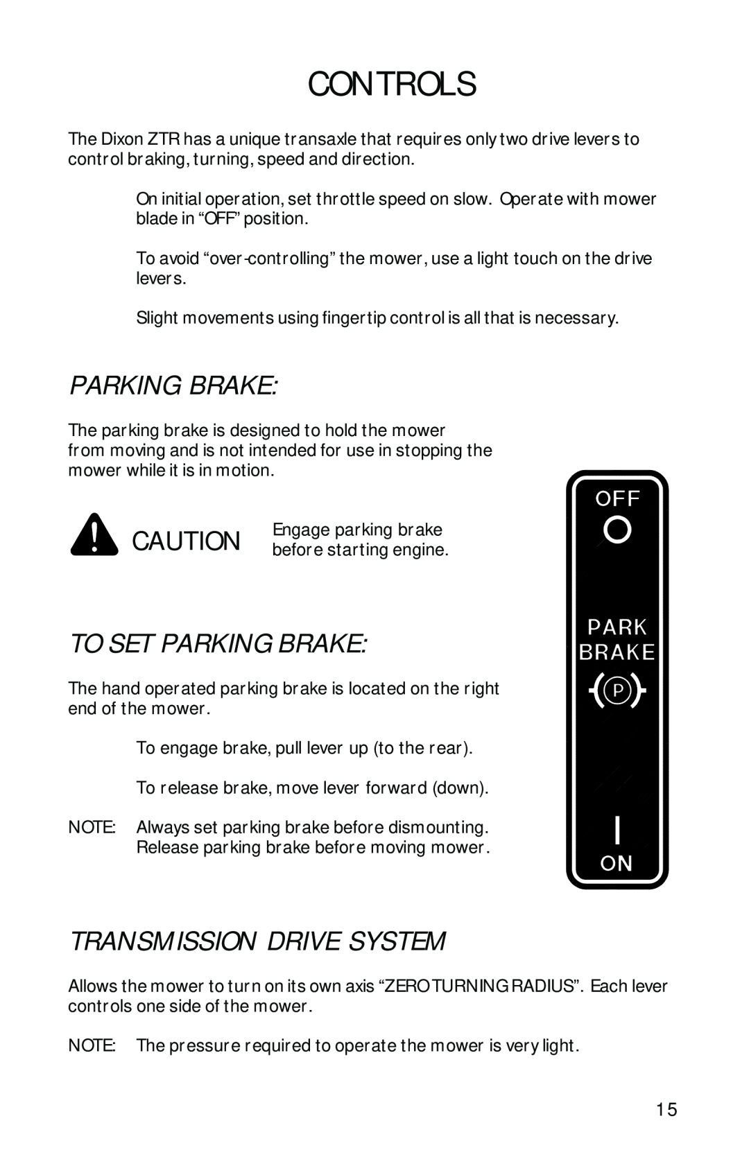 Dixon ZTR 2002 manual Controls, To Set Parking Brake, Transmission Drive System 