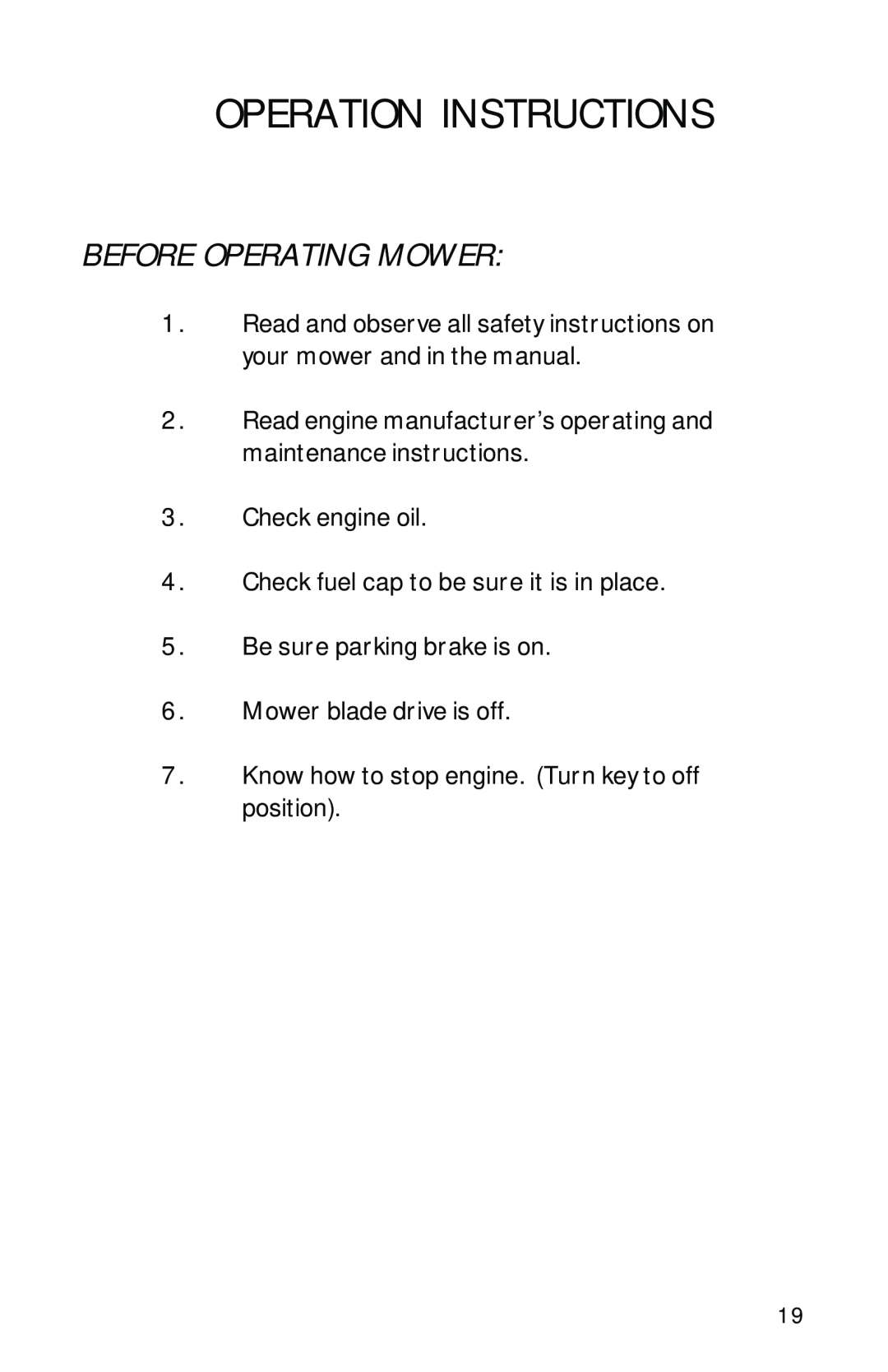 Dixon ZTR 2002 Before Operating Mower, Operation Instructions, Check engine oil, Check fuel cap to be sure it is in place 