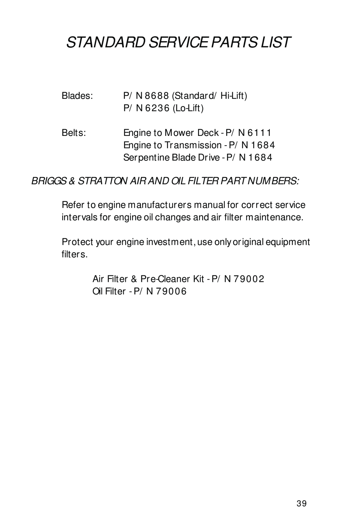 Dixon ZTR 2002 manual Standard Service Parts List, Briggs & Stratton Air And Oil Filter Part Numbers 