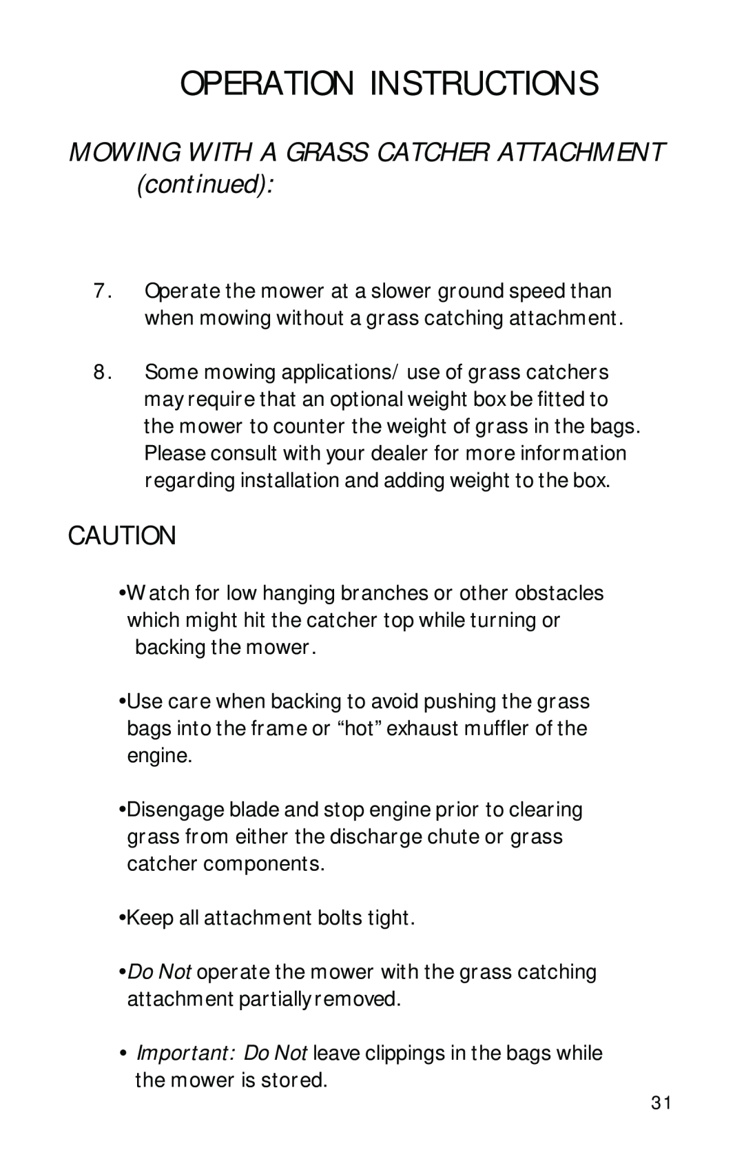 Dixon ZTR 2300 manual MOWING WITH A GRASS CATCHER ATTACHMENT continued, Operation Instructions 