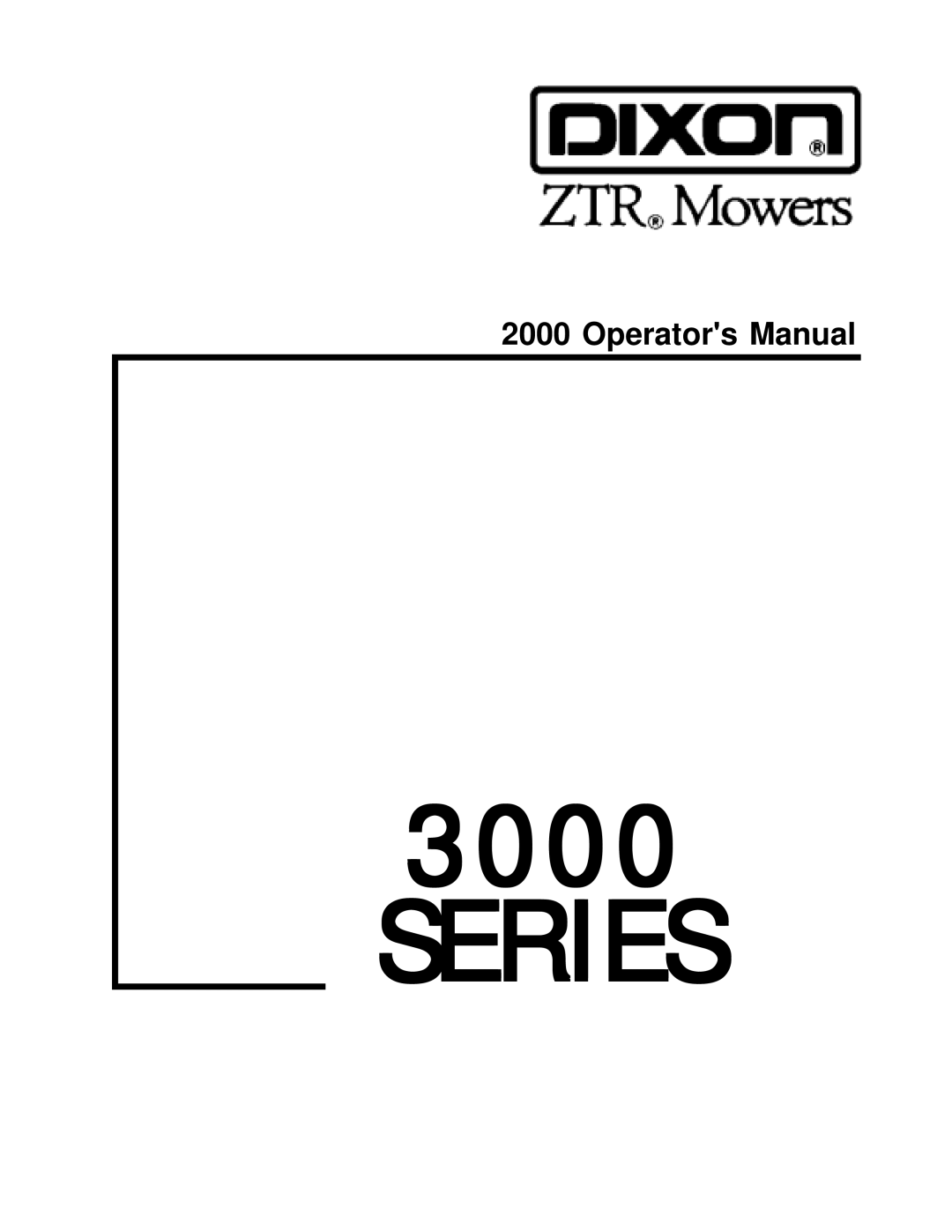 Dixon ZTR 2301 manual Series 