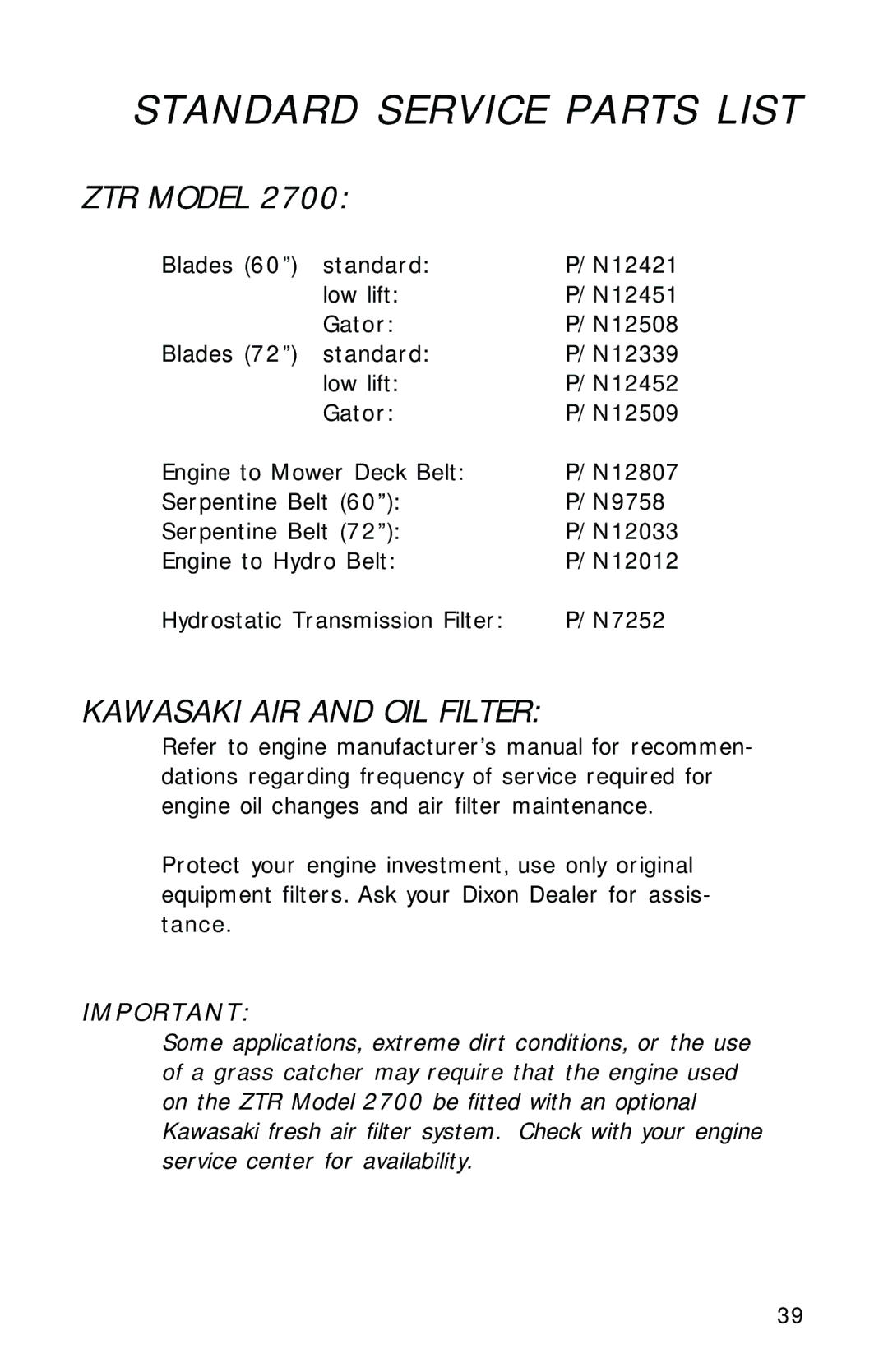 Dixon 12828-0603, ZTR 2700 manual ZTR Model, Kawasaki AIR and OIL Filter 